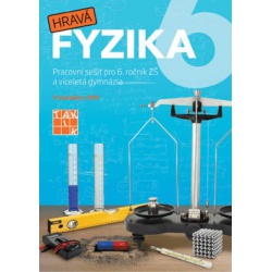 Hravá fyzika 6 - pracovní sešit - nová řada  - učebnice do školy
