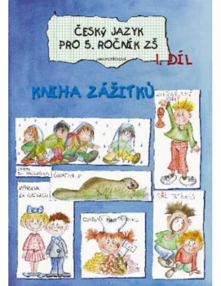 Český jazyk 5.ročník ZŠ 1.díl (Kniha zážitků)