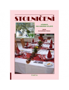 Stolničení - obor Kuchařské práce (učebnice pro odborná učiliště)
