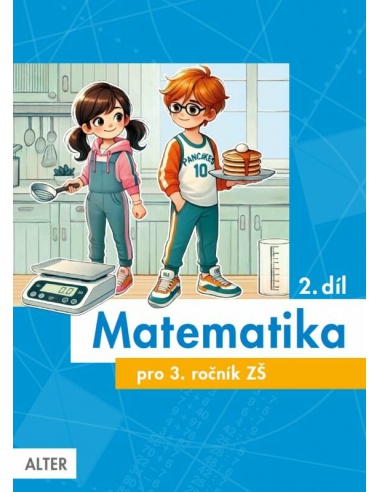 Matematika 3. ročník, 2.díl Alter - učebnice do školy