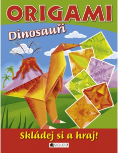 Origami - Dinosauři Skládej si a hraj Fragment - učebnice do
