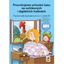 Procvičujeme určování času na ručičkových a digitálních hodinách
