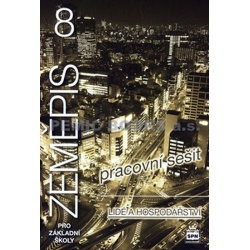 Zeměpis pro základní školy 8 Zeměpis světadílů pracovní sešit