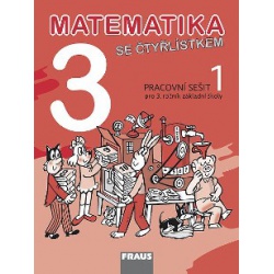 Matematika se Čtyřlístkem 3, 1. díl - pracovní sešit.