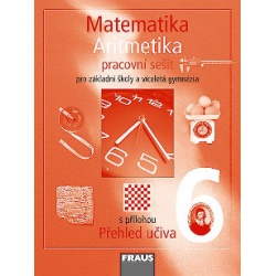 Matematika 6 Aritmetika - Pracovní sešit.