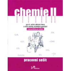 Chemie II - pracovní sešit s komentářem  - učebnice do školy