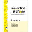 Matematické minutovky 8. ročník 1. díl