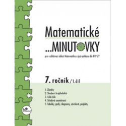 Matematické minutovky 7. ročník 1.díl  - učebnice do školy