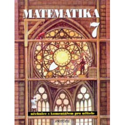 Matematika 7 s komentářem pro učitele  - učebnice do školy