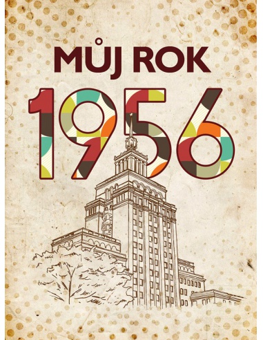 Můj rok 1956  - učebnice do školy