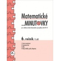Matematické minutovky 6. ročník 1. díl 