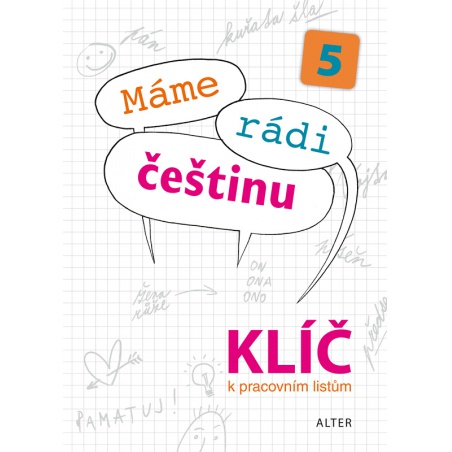 Klíč k Pracovním listům Máme rádi češtinu 5  - učebnice do školy