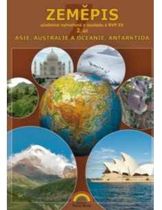 Zeměpis 7. r. 2. díl - Asie, Austrálie a Oceánie, Antarktida