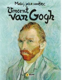 Maluj jako umělec - Vincent van Gogh