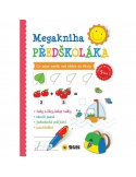Megakniha PŘEDŠKOLÁK-Co mám umět, než pujdu do školy-Cvičebnice