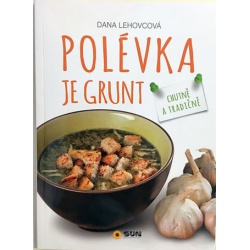 Polévka je grunt  - učebnice do školy