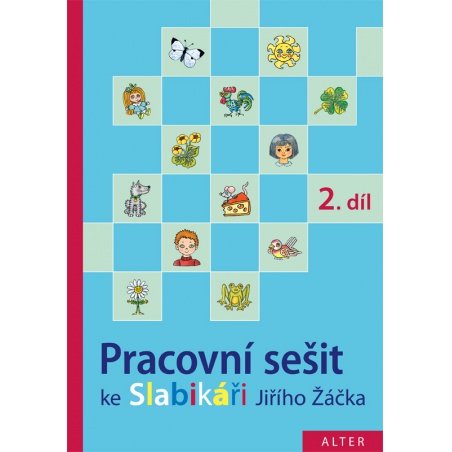 Pracovní sešit ke Slabikáři 2.  Pracovní sešit ke Slabikáři 2.