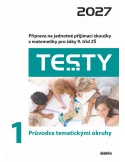 Testy z matematiky 1 Průvodce tematickými okruhy 2027