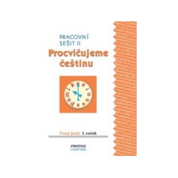 Procvičujeme češtinu 3 - pracovní sešit II  - učebnice do školy