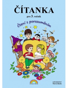 Čítanka 3.ročník ZŠ - Čtení s porozuměním