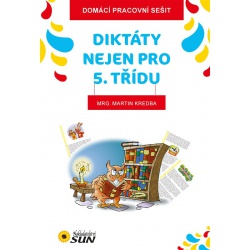 Domácí pracovní sešit - diktáty nejen pro 5.