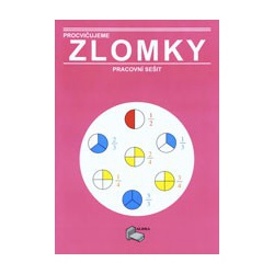Procvičujeme Zlomky - pracovní sešit  - učebnice do školy