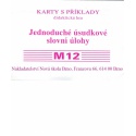 Sada kartiček M12 - Jednoduché úsudkové slovní úlohy