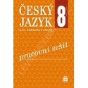 Český jazyk pro 8 .r. ZŠ  pracovní sešit