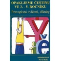 Opakujeme češtinu ve 3.-5.ročníku