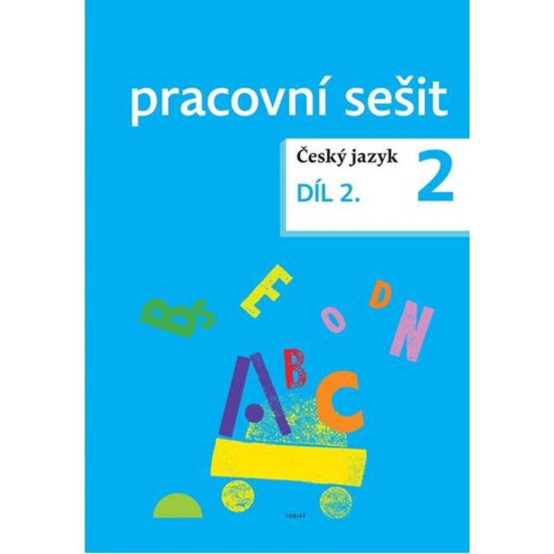 Český jazyk pro 2. ročník - pracovní sešit 2. díl