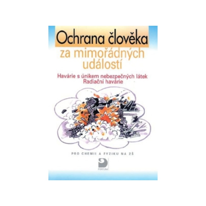 Ochrana člověka za mimořádných událostí - Havárie s únikem nebezpečných látek, Radiační ha