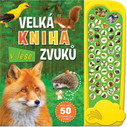 Velká kniha zvuků v lese  - učebnice do školy