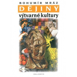 Dějiny výtvarné kultury 3 Idea servis - učebnice do školy