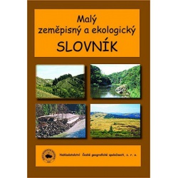 Malý zeměpisný a ekologický slovník ČGS - učebnice do školy