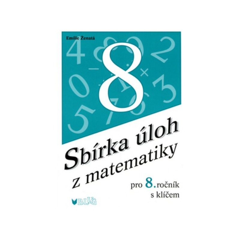 Sbírka úloh z matematiky pro 8.ročník s klíčem