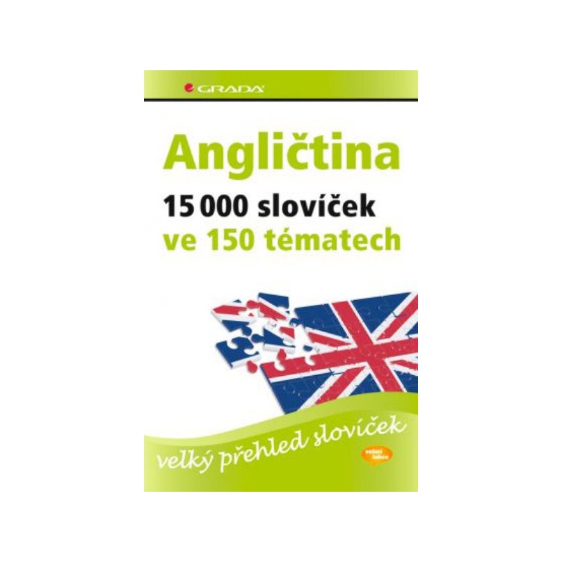 Angličtina - 15 000 slovíček ve 150 tématech (velký přehled slovíček)