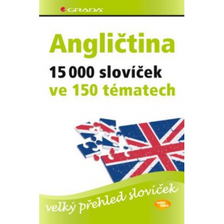 Angličtina - 15 000 slovíček ve 150 tématech (velký přehled slovíček)