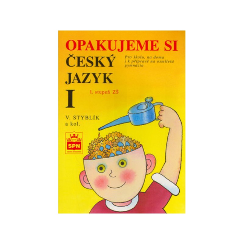 Opakujeme si český jazyk I. - 1.stupeň ZŠ