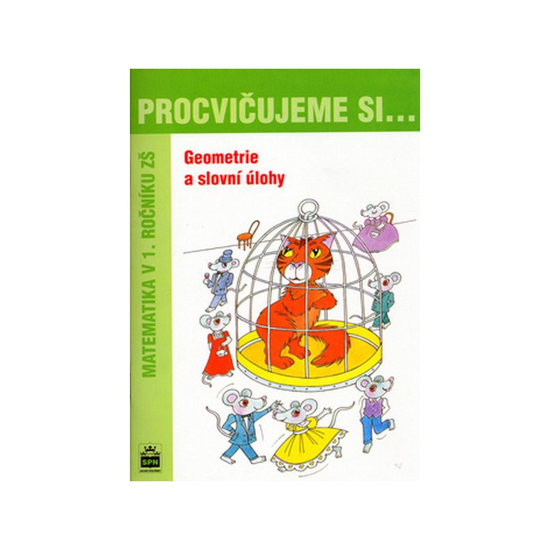 Procvičujeme si...Geometrie a slovní úlohy 1.r.