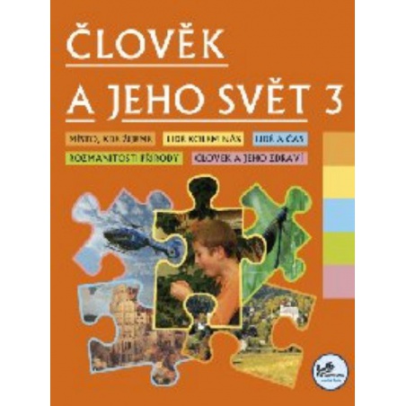 Člověk a jeho svět 3 - učebnice (prvouka pro 3.r. ZŠ)