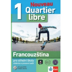 Quartier libre Nouveau 1 - Francouzština pro SŠ (učebnice