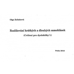 Cvičení pro dyslektiky I., Rozlišování krátkých a dlouhých