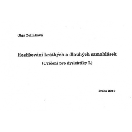 Rozlišování krátkých a dlouhých samohlásek (Cvičení pro dyslektiky I.)
