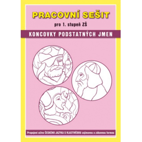 Koncovky podstatných jmen - pracovní sešit pro 1.stupeň ZŠ