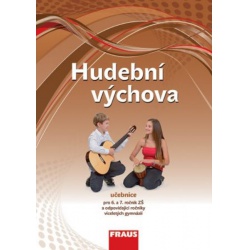 Hudební výchova pro 6 a 7 - učebnice Fraus - učebnice do školy