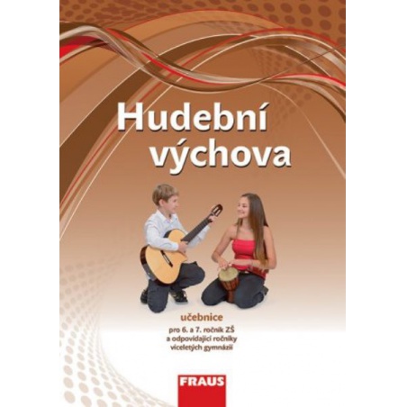 Hudební výchova pro 6. a 7.r. ZŠ a odpovídající ročníky víceletých gymnázií