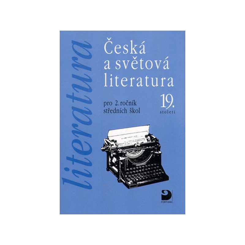 Česká a světová literatura pro 2.r. středních škol