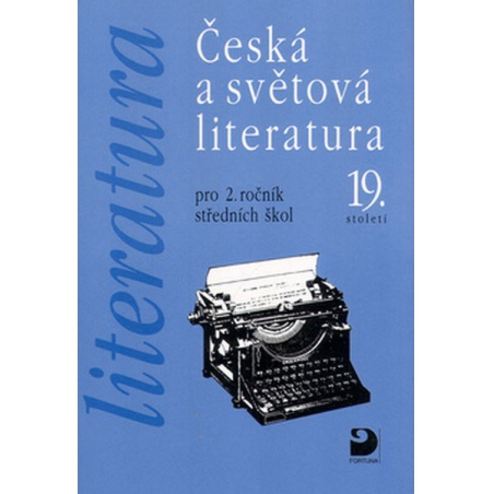 Česká a světová literatura pro 2.r. středních škol