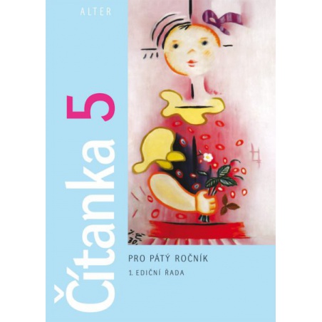 Čítanka 5. ročník - Tvrdá vazba  - učebnice do školy Čítanka 5. ročník - Tvrdá vazba  - učebnice do školy
