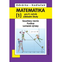 Matematika 9. r. ZŠ 1. díl - Soustavy rovnic. Funkce.